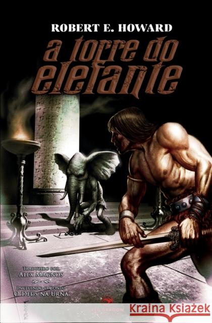 A Torre do Elefante Alex Magnos 9788569097457 Red Dragon Publisher - książka