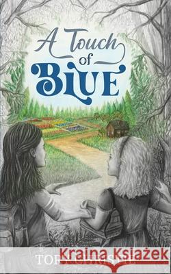 A Touch of Blue Tory Christie 9781953743268 Chicken Scratch Books - książka