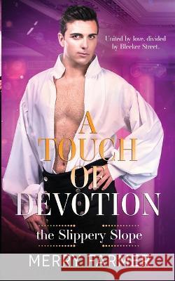 A Touch of Devotion Merry Farmer 9798837710469 Independently Published - książka