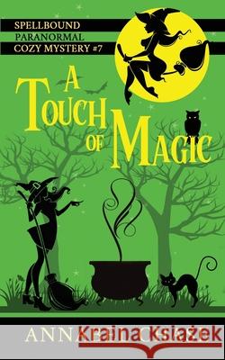 A Touch of Magic Annabel Chase 9781548403423 Createspace Independent Publishing Platform - książka