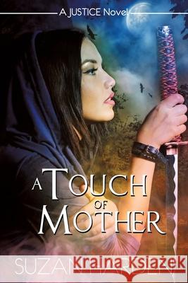 A Touch of Mother Suzan Harden 9781938745706 Angry Sheep Publishing - książka