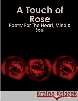 A Touch of Rose Don Maciver 9780557545582 Lulu.com - książka