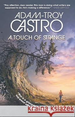 A Touch Of Strange Adam-Troy Castro 9781958482063 Comicmix LLC - książka