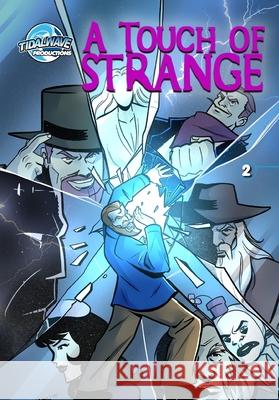 A Touch of Strange #2 Scott Davis Erick Marshall 9781969716102 Tidalwave Productions - książka