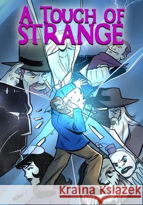 A Touch of Strange: Trade Paperback Scott Davis Erick Marshall Bruno Matos 9781969716720 Tidalwave Productions - książka