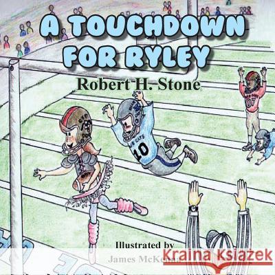 A Touchdown for Riley Robert H. Stone 9781943789511 Taylor and Seale Publishers - książka