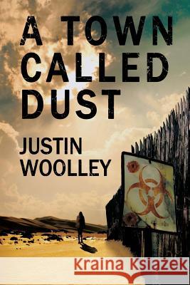 A Town Called Dust: The Territory 1 Justin Woolley 9781760300371 Momentum - książka