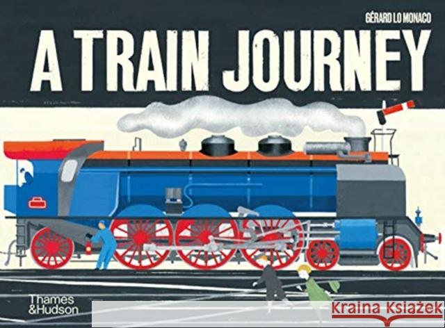 A Train Journey: A pop-up history of rail travel  9780500651827 Thames & Hudson Ltd - książka