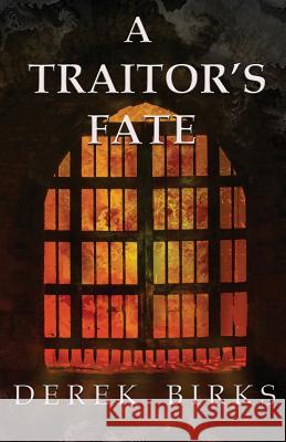 A Traitor's Fate Derek Birks 9781910944059 Derek Birks - książka
