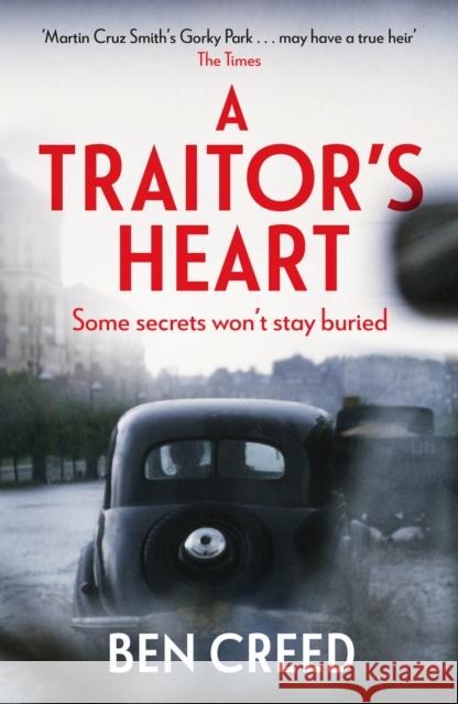 A Traitor's Heart: A Times 'Best New Thriller 2022' Ben Creed 9781787396272 Welbeck Publishing Group - książka