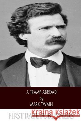 A Tramp Abroad Mark Twain 9781496173065 Createspace - książka