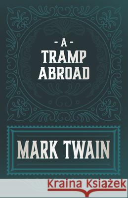 A Tramp Abroad Mark Twain 9781528718424 Read & Co. Classics - książka