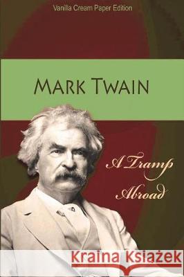 A Tramp Abroad Mark Twain 9781723513886 Createspace Independent Publishing Platform - książka