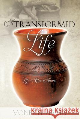 A Transformed Life Yonette Harry 9781498450515 Xulon Press - książka