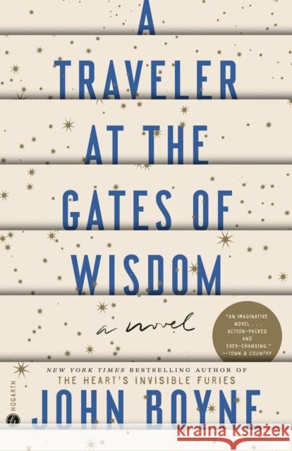 A Traveler at the Gates of Wisdom: A Novel John Boyne 9780593230176 Hogarth Press - książka