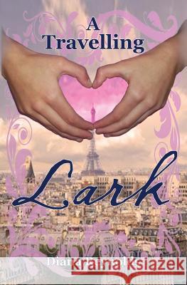 A Travelling Lark Diana Reynolds Diana Reynolds 9780994248589 Gallerydiana - książka