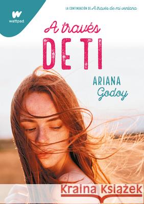 A Través de Ti / Through You Godoy, Ariana 9788418483509 Montena - książka