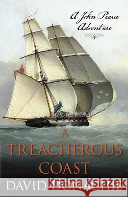 A Treacherous Coast: A John Pearce Adventure David Donachie 9781493073993 Globe Pequot Press - książka