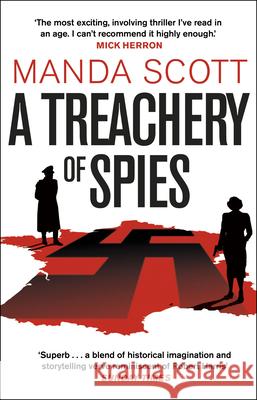 A Treachery of Spies: The Sunday Times Thriller of the Month Manda Scott 9780552169516 Transworld Publishers Ltd - książka