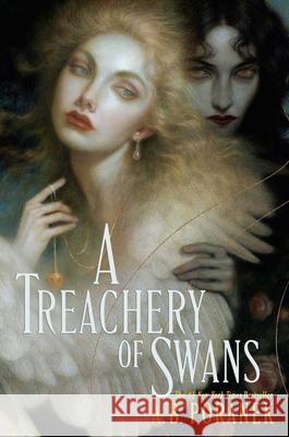 A Treachery of Swans A. B. Poranek 9781665936507 Margaret K. McElderry Books - książka