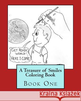 A Treasure of Smiles Coloring Book: Book One CM Father Alfred R. Pehrsson 9781981559589 Createspace Independent Publishing Platform - książka