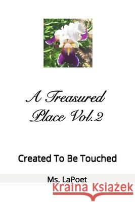 A Treasured Place Vol.2 Created To Be Touched Haneefah Mitchell, Haneefah Mitchell 9781087975191 IngramSpark - książka