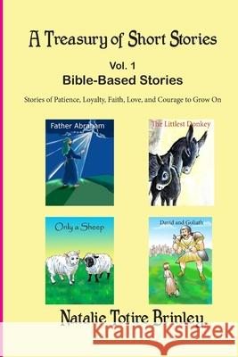 A Treasury of Short Stories (size 6x9): Bible Based Stories Natalie Totire Brinley 9781987416343 Createspace Independent Publishing Platform - książka
