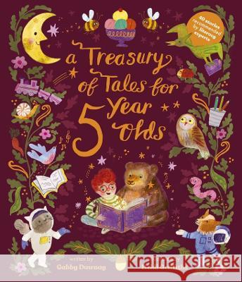 A Treasury of Tales for Five-Year-Olds: 40 Stories Recommended by Literary Experts Gabby Dawnay Heidi Griffiths 9780711278868 Frances Lincoln Ltd - książka