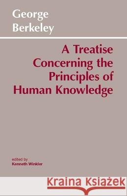 A Treatise Concerning the Principles of Human Knowledge George Berkeley 9780915145393  - książka