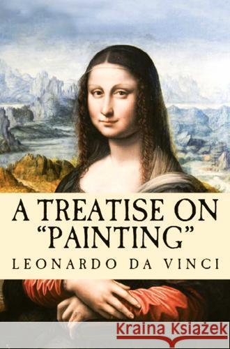 A Treatise on Painting Leonardo da Vinci 9786256629394 E-Kitap Projesi & Cheapest Books - książka