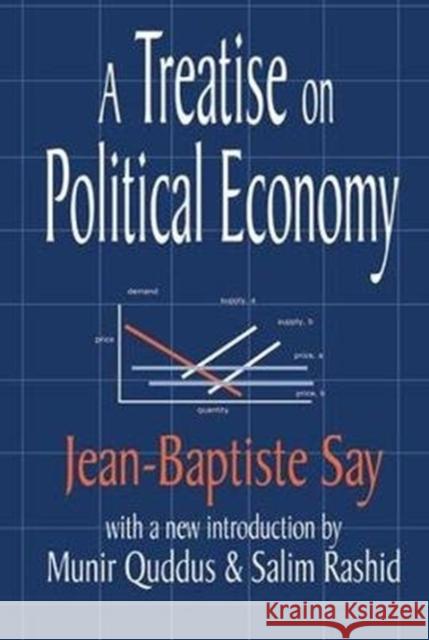 A Treatise on Political Economy Gary Hull Jean-Baptiste Say 9781138518544 Routledge - książka