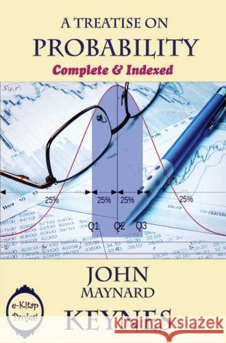 A Treatise on Probability John Maynard Keynes 9786256629400 E-Kitap Projesi & Cheapest Books - książka