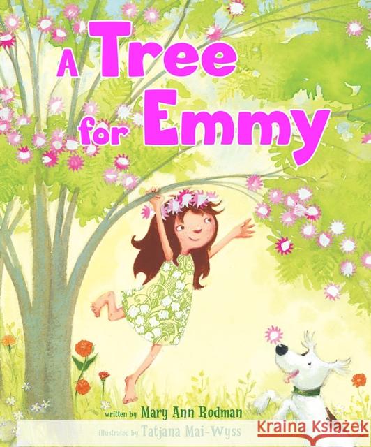 A Tree for Emmy Mary Ann Rodman Tatjana Mai-Wyss 9781682630372 Peachtree Publishers - książka