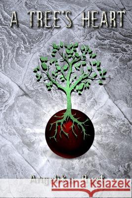 A Tree's Heart Angelika Rust   9798374765014 Independently Published - książka