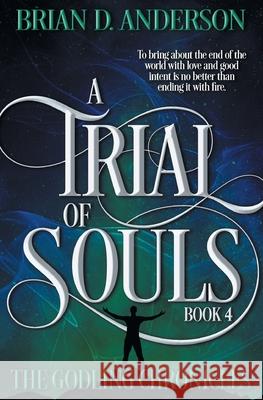 A Trial of Souls Brian D Anderson 9798823205375 4 Horsemen Publications - książka
