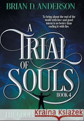 A Trial of Souls Brian D Anderson 9798823205382 4 Horsemen Publications - książka