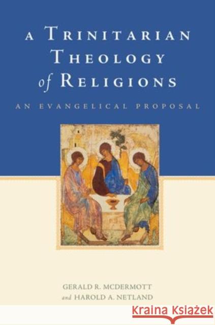 A Trinitarian Theology of Religions McDermott 9780199751839 Oxford University Press, USA - książka