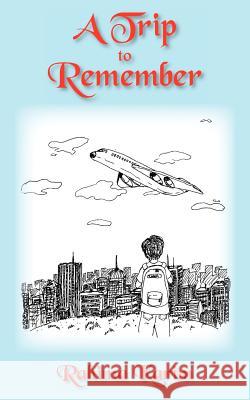 A Trip to Remember Rahima Karim 9781420847796 Authorhouse - książka