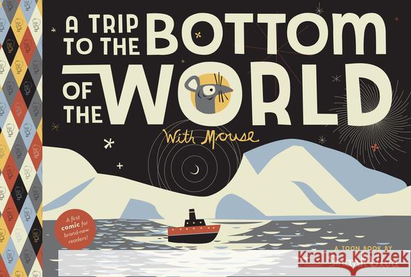A Trip to the Bottom of the World with Mouse: Toon Level 1 Frank Viva 9781935179191  - książka