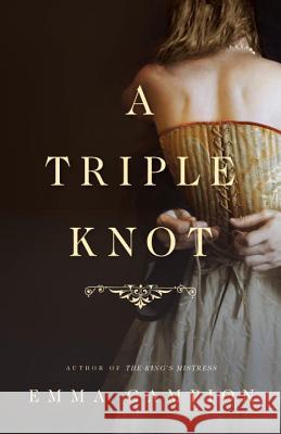 A Triple Knot Emma Campion 9780307589293 Broadway Books - książka