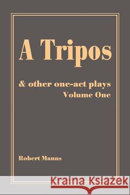 A Tripos Robert Manns 9780595225439 Writers Club Press - książka