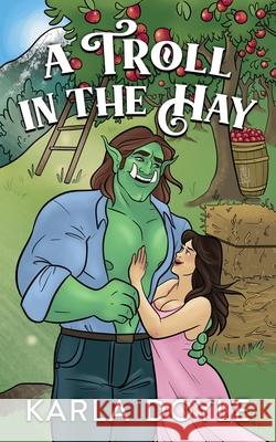 A Troll in the Hay Karla Doyle 9781990500695 Karla Doyle - książka