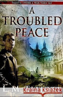 A Troubled Peace Laura Malone Elliott 9780060744298 Katherine Tegen Books - książka
