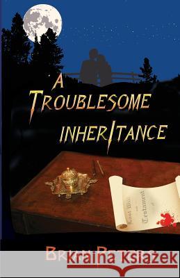 A Troublesome Inheritance Brian Peters 9781787194076 New Generation Publishing - książka