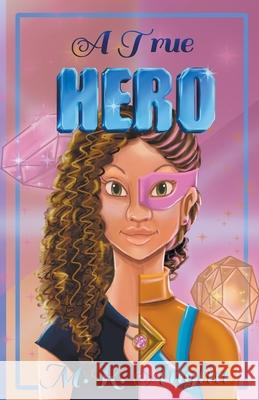 A True Hero M R Anglin 9798201545383 M.R. Anglin - książka