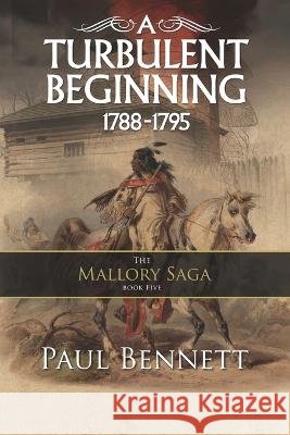 A Turbulent Beginning: 1788-1795 Slaney, Dave 9798815997448 Independently published - książka