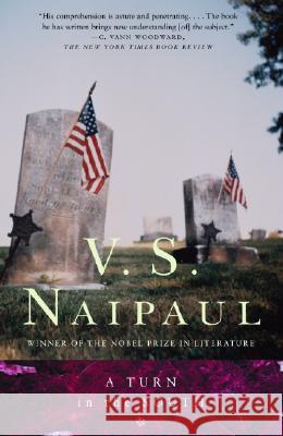 A Turn in the South V. S. Naipaul 9780679724889 Vintage Books USA - książka