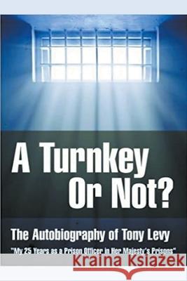 A Turnkey or Not? Tony Levy 9781393892236 Tony Levy - książka