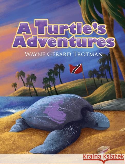 A Turtle's Adventures Wayne Gerard Trotman 9781916184879 Red Moon Productions Ltd. - książka