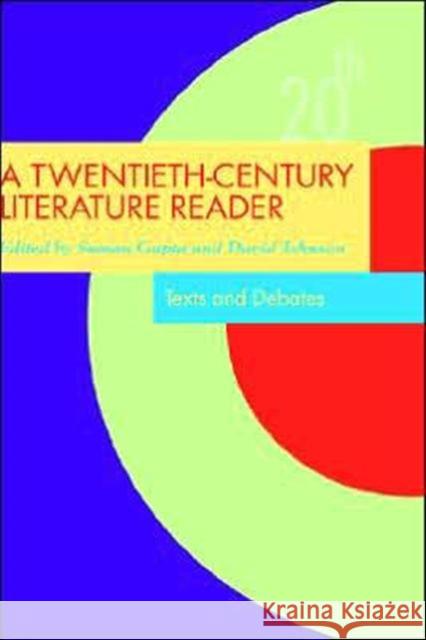 A Twentieth-Century Literature Reader: Texts and Debates Gupta, Suman 9780415351706 Routledge - książka